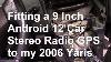 Installation D'une Radio Stéréo Gps Android 12 De 9 Pouces Dans Ma Yaris 2006